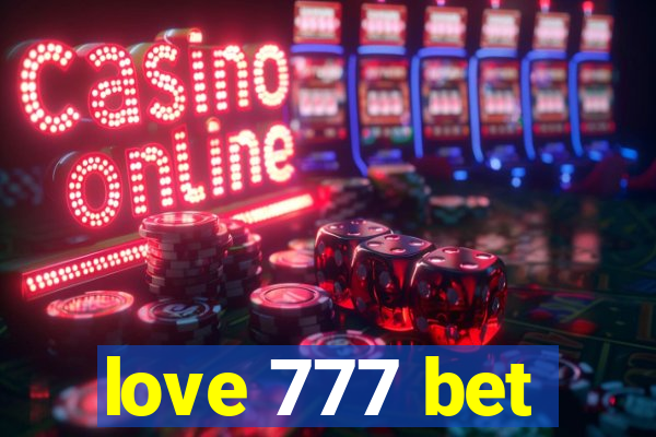 love 777 bet